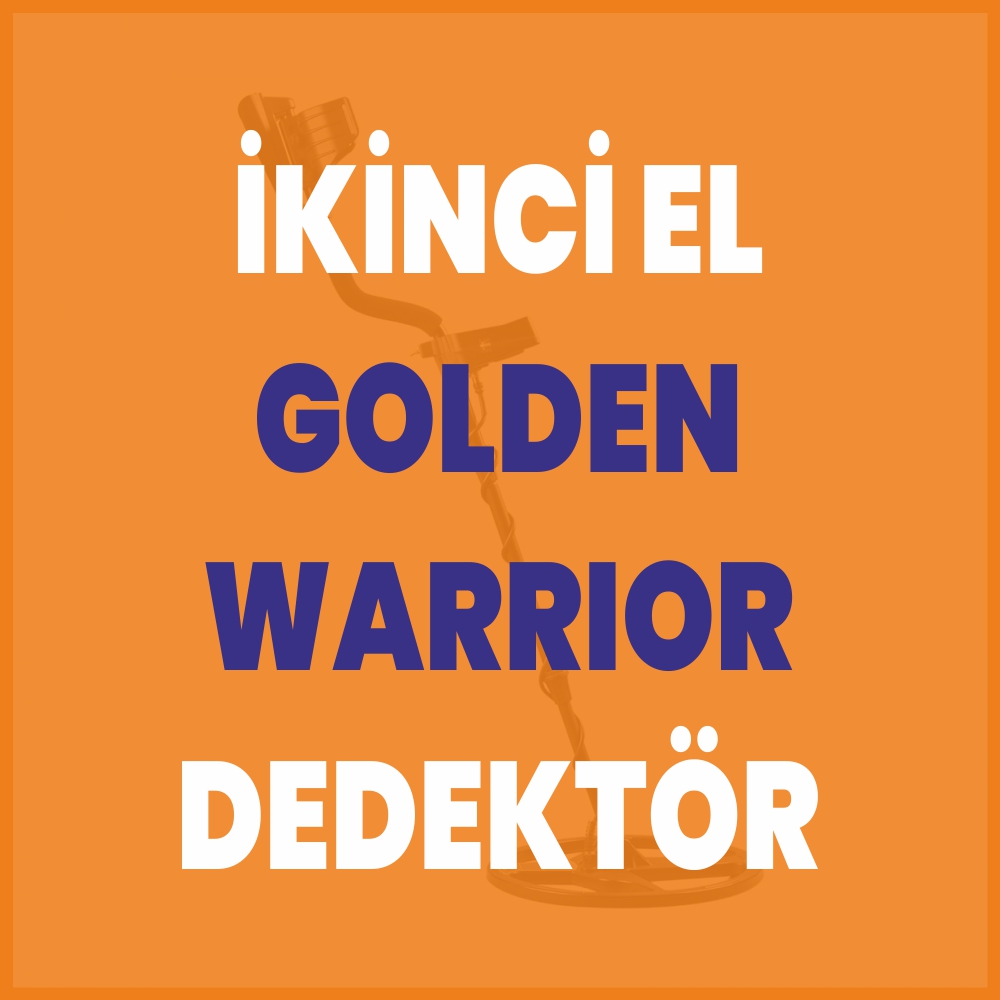 İkinci El Golden Warrior Dedektör